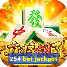 254 bet jackpot